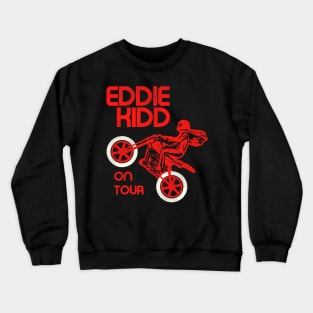 Eddie Kidd On Tour Retro Motorcycle Stuntman Crewneck Sweatshirt